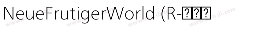 NeueFrutigerWorld (R字体转换 NeueFrutigerWorld (R字体转换